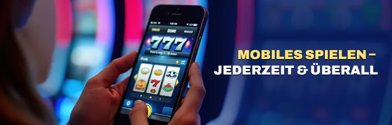 Mobiles Spielen – jederzeit & überall